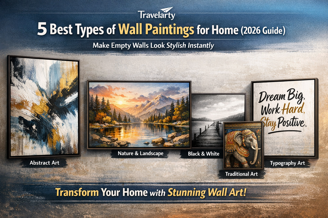 5 Best Types of Wall Paintings for Home (2026 Guide) — Make Empty Walls Look Stylish Instantly
