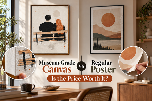 Museum-Grade Canvas vs Regular Poster: Is the Price Difference Worth It?