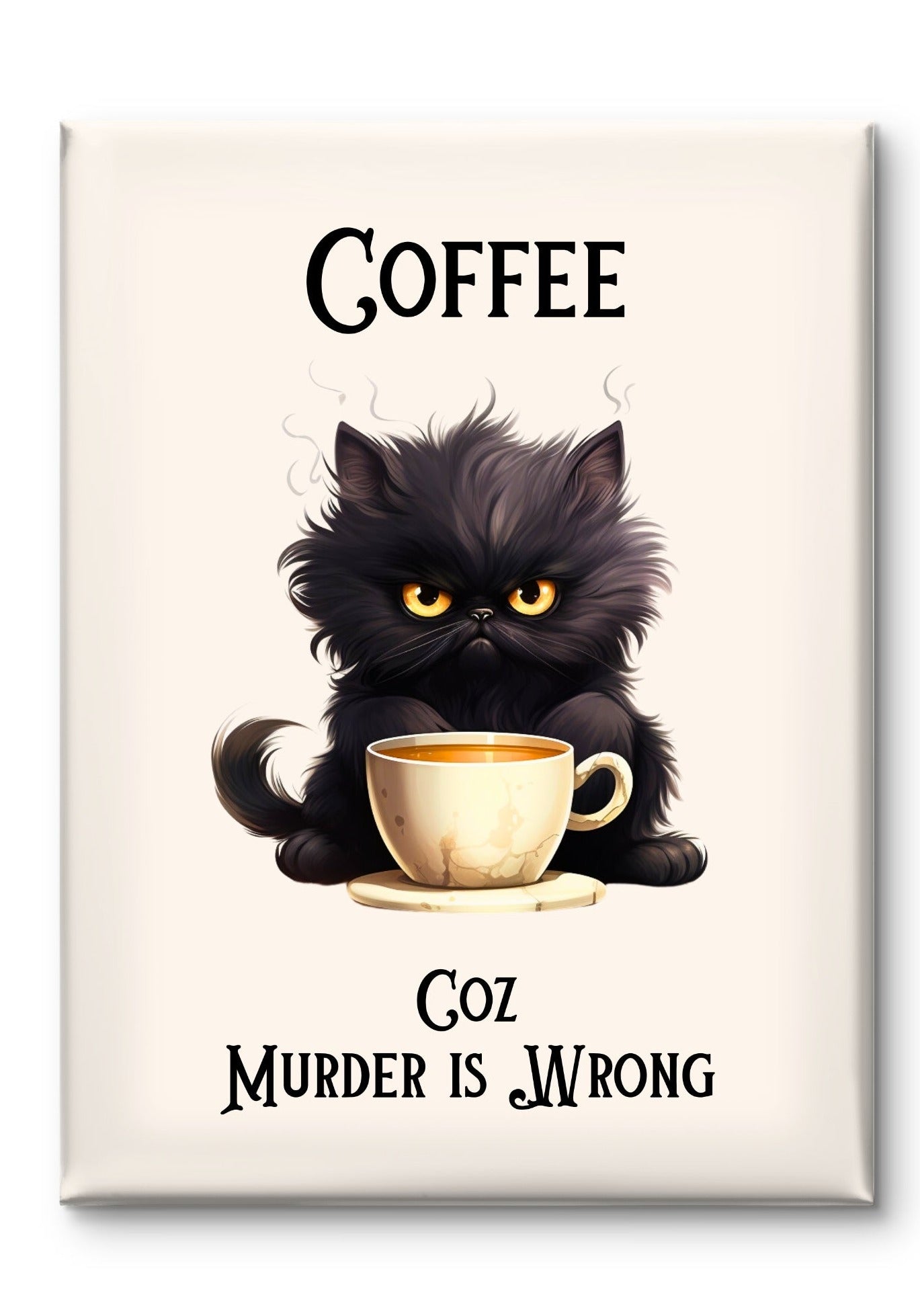 Because Murder Is Wrong by Coffee Couture